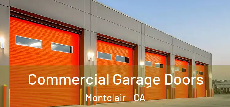  Commercial Garage Doors Montclair - CA