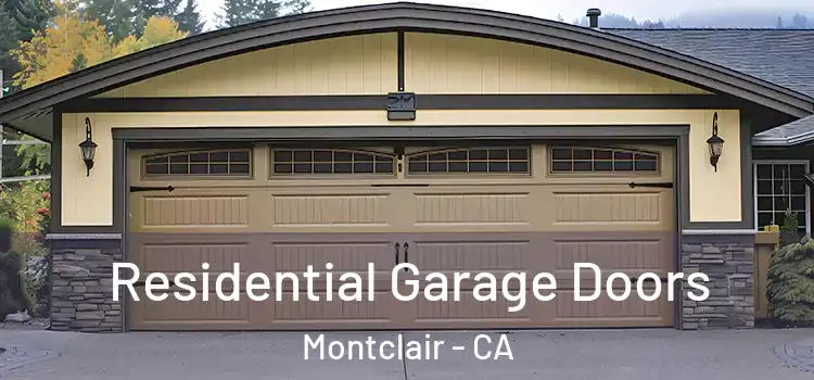  Residential Garage Doors Montclair - CA